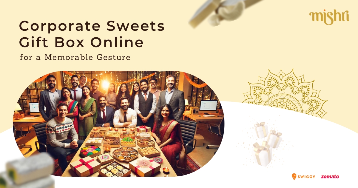 Order Corporate Sweets Gift Box Online for a Memorable Gesture